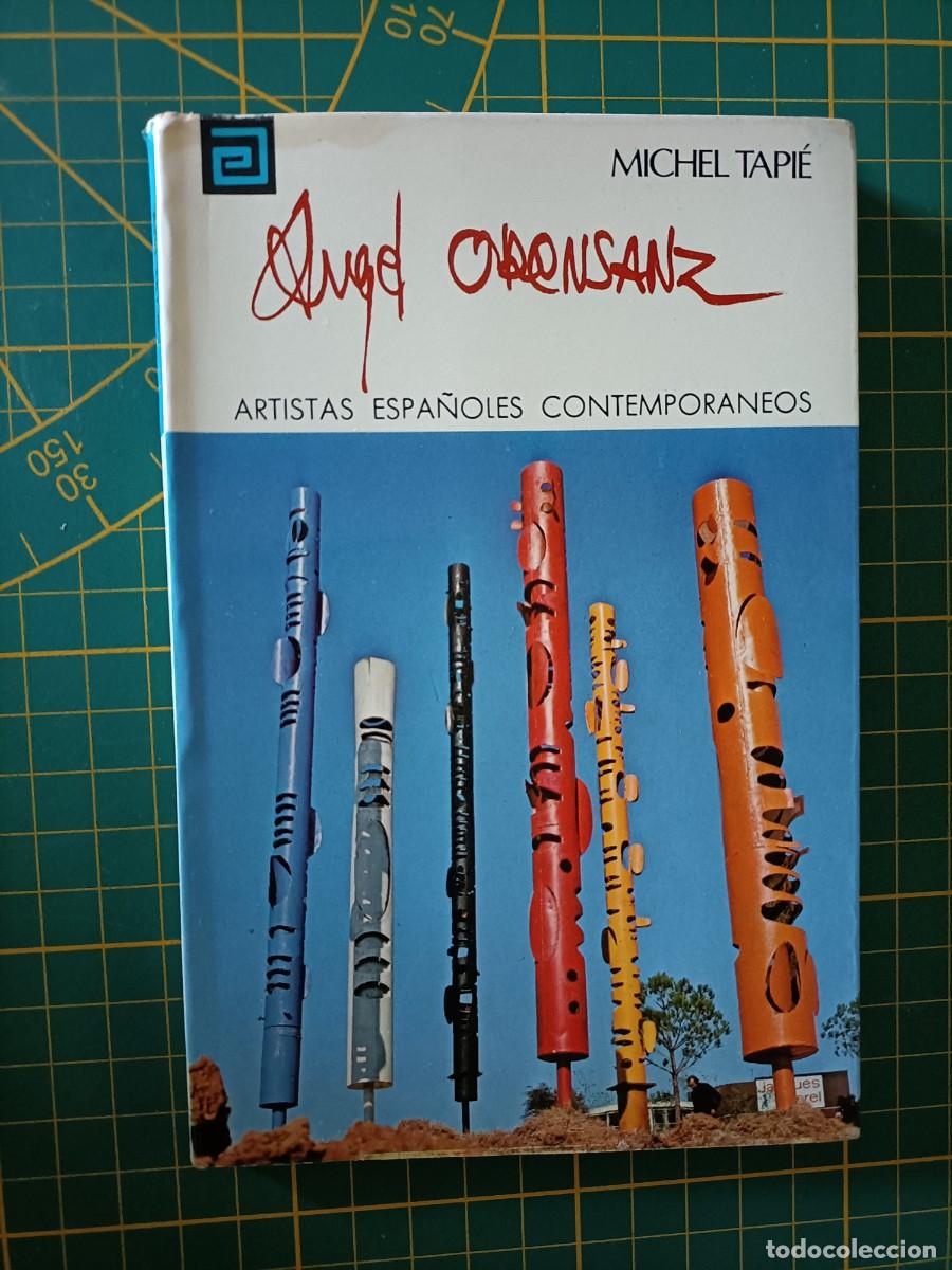 Arte: &Aacute;NGEL ORENSANZ. MICHEL TAPI&Eacute;. ARTISTAS CONTEMPOR&Aacute;NEOS ESPA&Ntilde;OLES, 1977