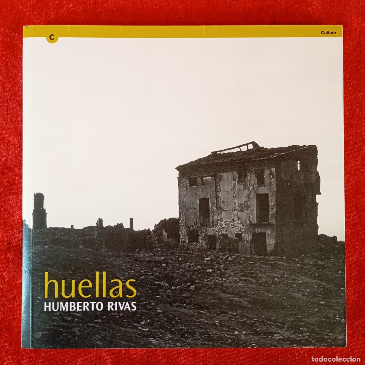 Arte: HUELLAS - HUMBERTO RIVAS - DEPARTAMENT DE CULTURA - 2006 - CAT&Aacute;LOGO DE ARTE / 1132