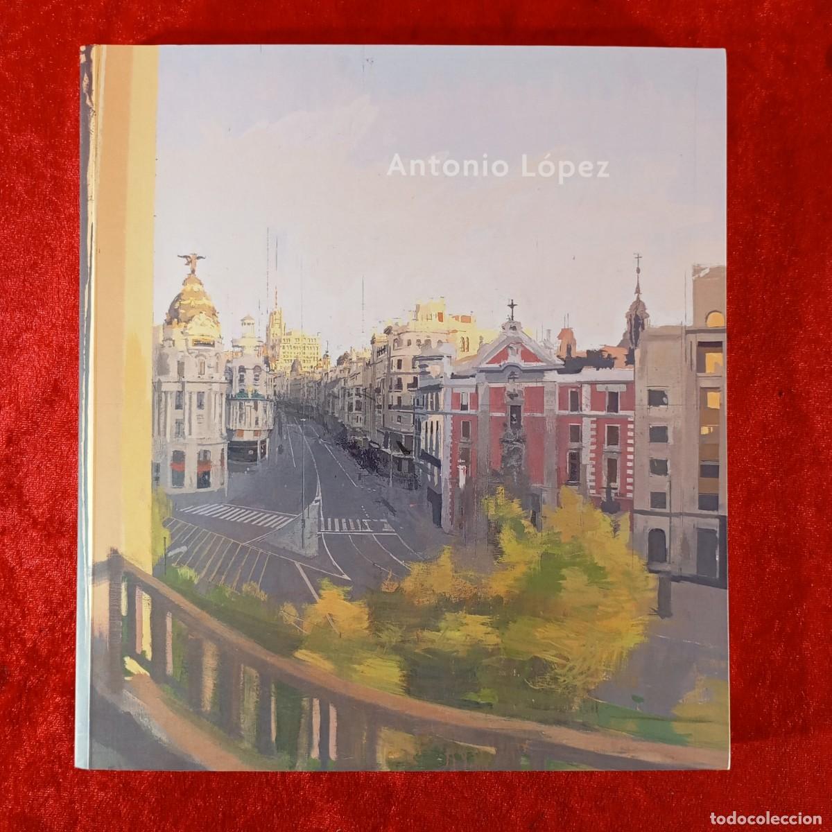 Arte: ANTONIO L&Oacute;PEZ - MUSEO THYSSEN-BORNEMISZA - 2011 - CAT&Aacute;LOGO DE ARTE / 1233