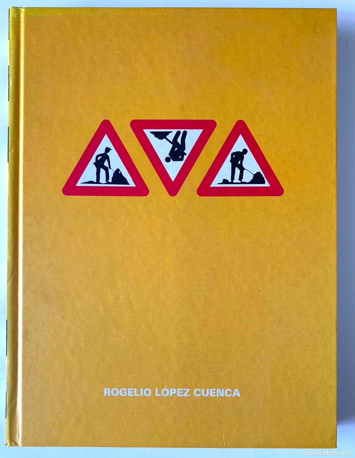 Arte: ROGELIO L&Oacute;PEZ CUENCA. Obras - Foto 1