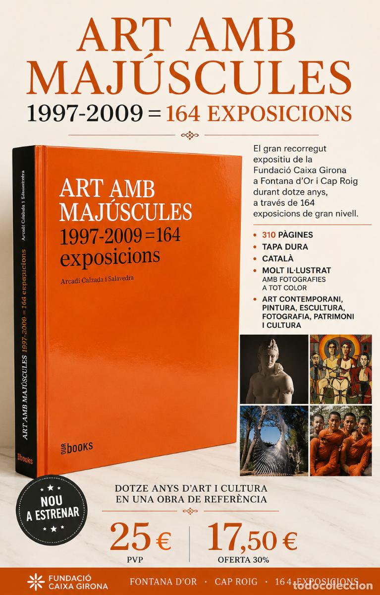 Arte: ART AMB MAJ&Uacute;SCULES 1997-2009 | 164 EXPOSICIONS | ARCADI CALZADA | NUEVO