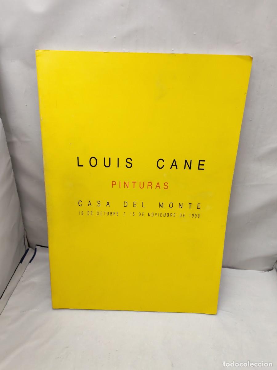 Art: LOUIS CANE. Pinturas (Cat&aacute;logo exposici&oacute;n, Casa del Monte, Madrid 1990)