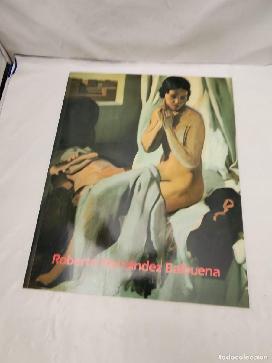 Art: Balbuena (Roberto Fern&aacute;ndez Balbuena): Cat&aacute;logo exposici&oacute;n, Madrid 1991