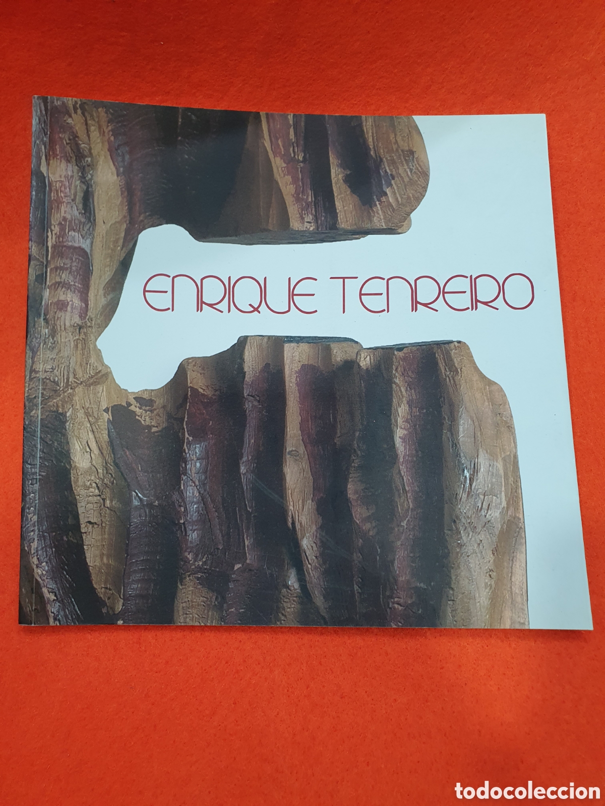 Arte: Cat&aacute;logo Enrique Tenreiro. El origen de las pasiones. (L64)
