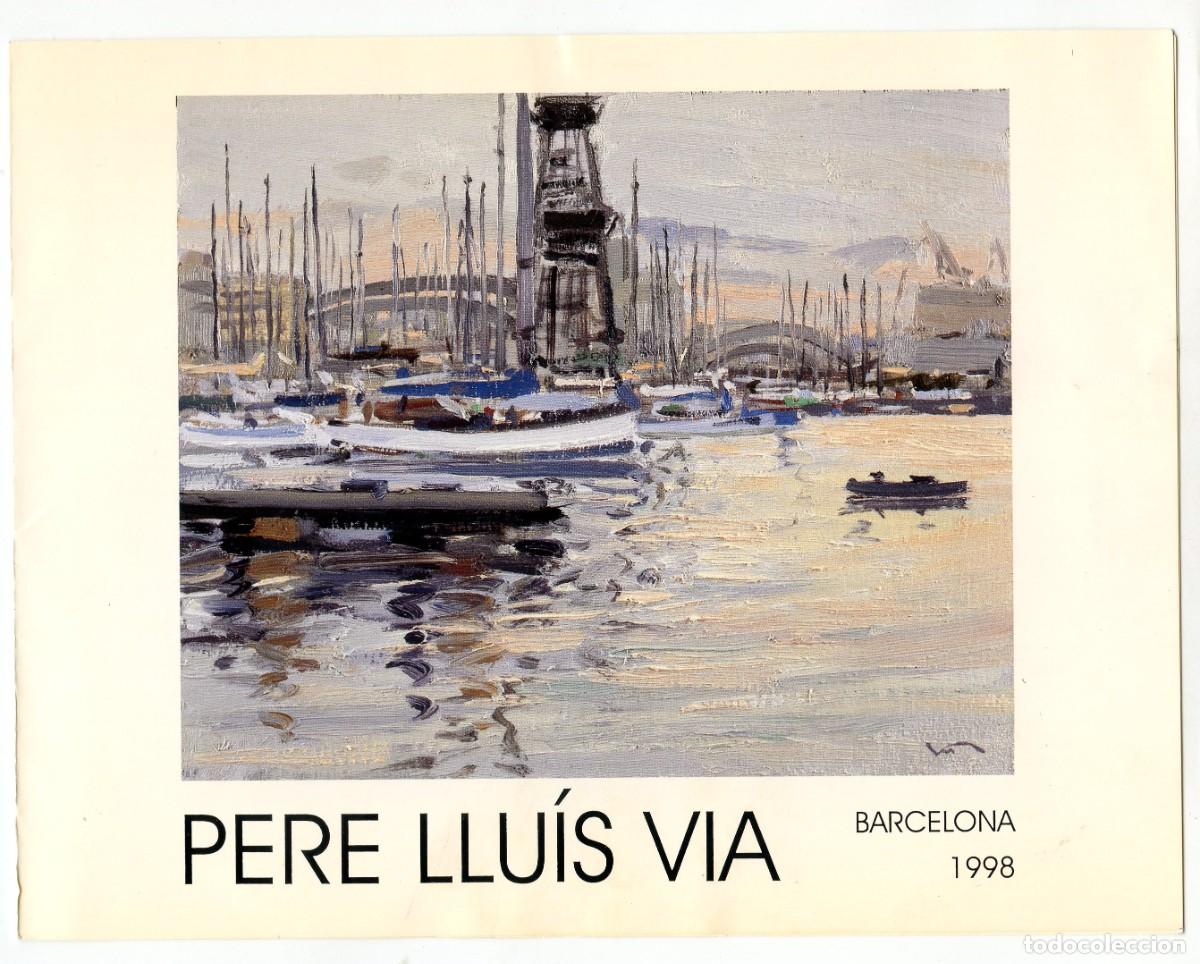 Arte: D&iacute;ptic de l'exposici&oacute; de pintures (olis) de Pere Llu&iacute;s Via. La Pinacoteca Barcelona, febrer 1998