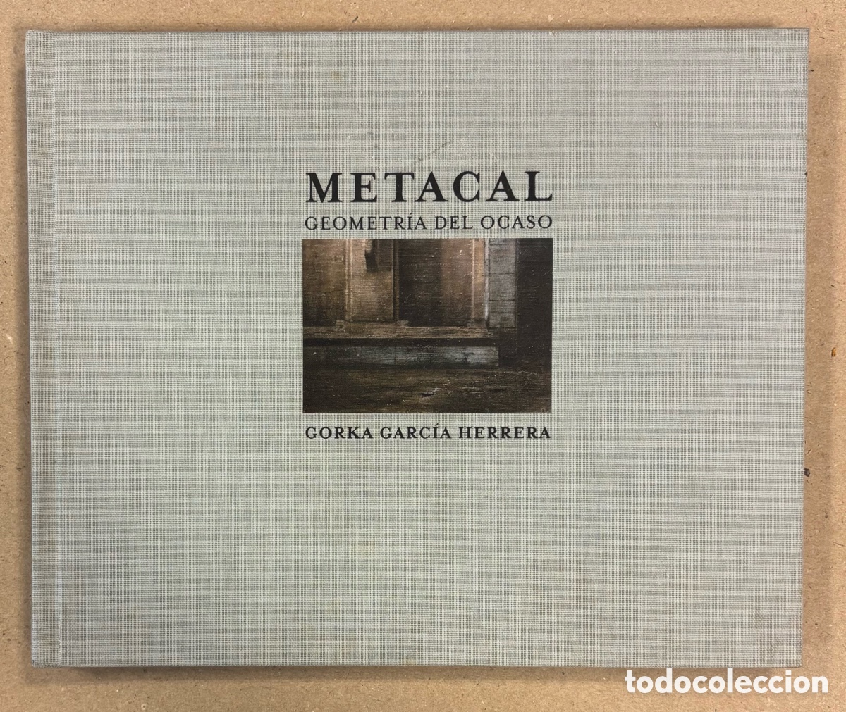 Arte: METACAL, GEOMETR&Iacute;A DEL OCASO. GORKA GARC&Iacute;A HERRERA. CAT&Aacute;LOGO EXPOSICI&Oacute;N BILBAO 2012.