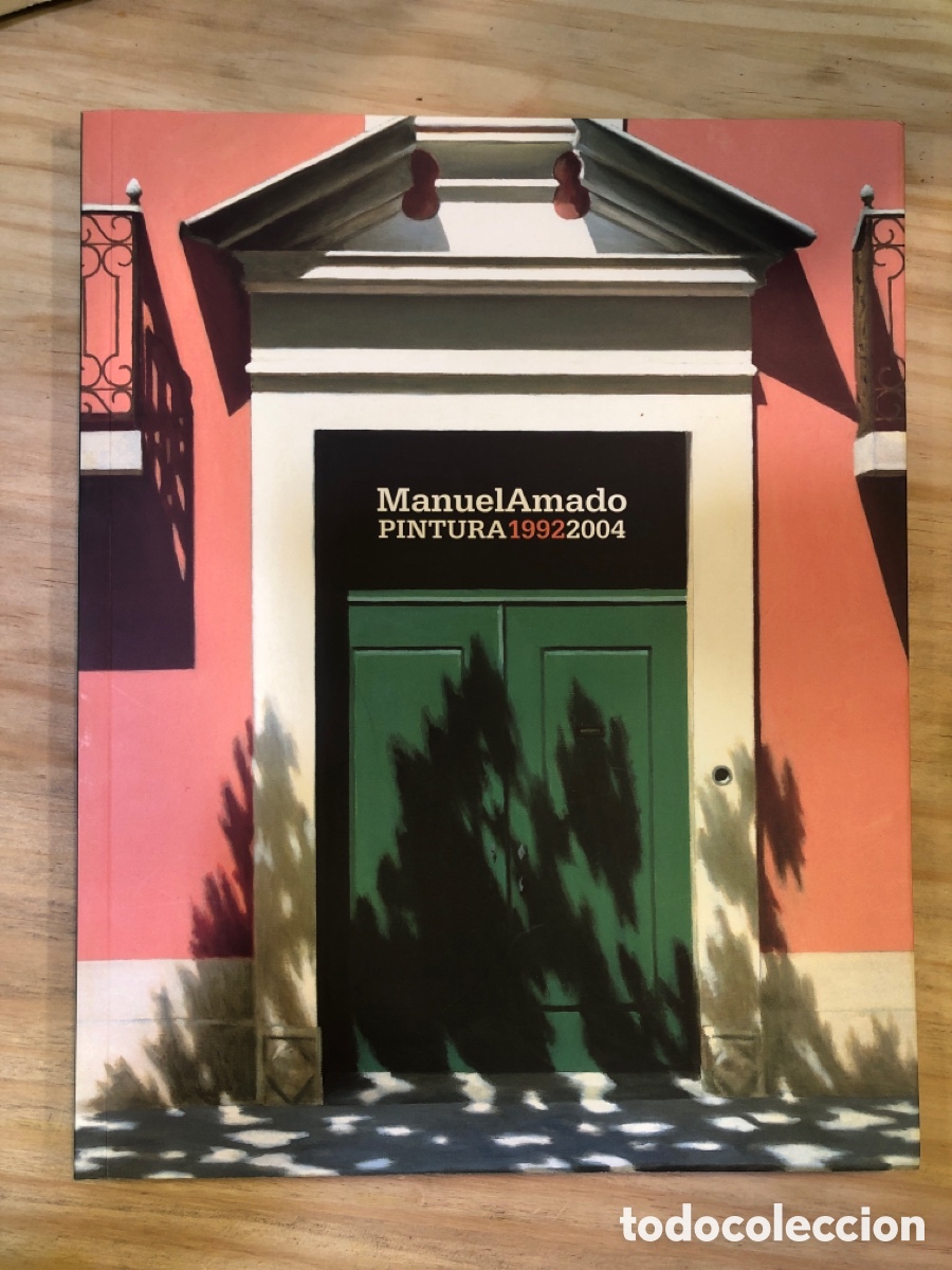 Arte: Manuel Amado Pintura 1992-2004