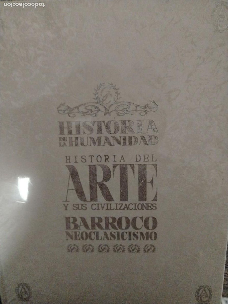 Kunst: Historia de la Humanidad, Historia del Arte y sus Civilizaciones
