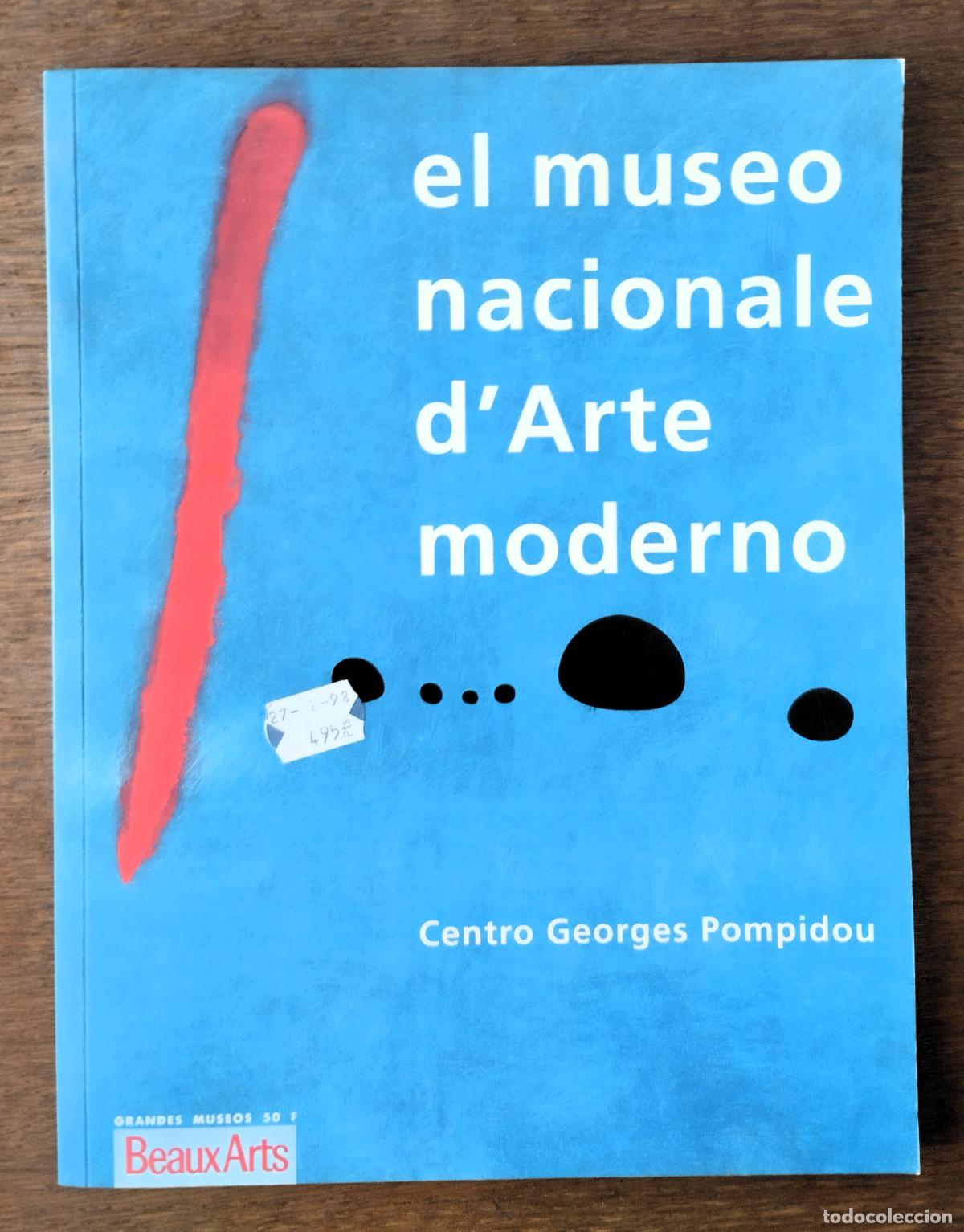 Arte: El Museo Nacionale d&acute;Arte Moderno, Centro Georges Pompidou, s.f.,