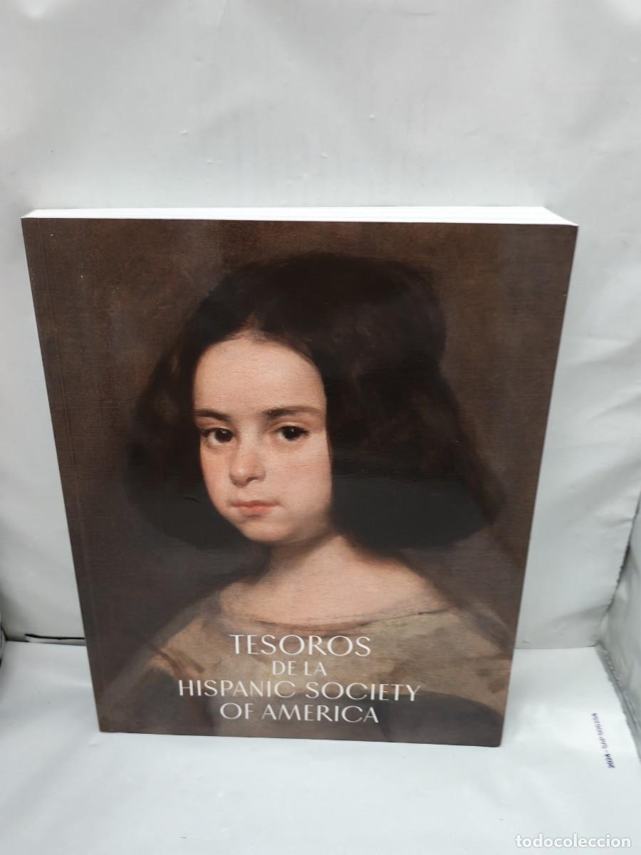 Arte: Tesoros de la Hispanic Society of America:Visiones del mundo hisp&aacute;nico (Cat&aacute;logo exposici&oacute;n, Madrid)