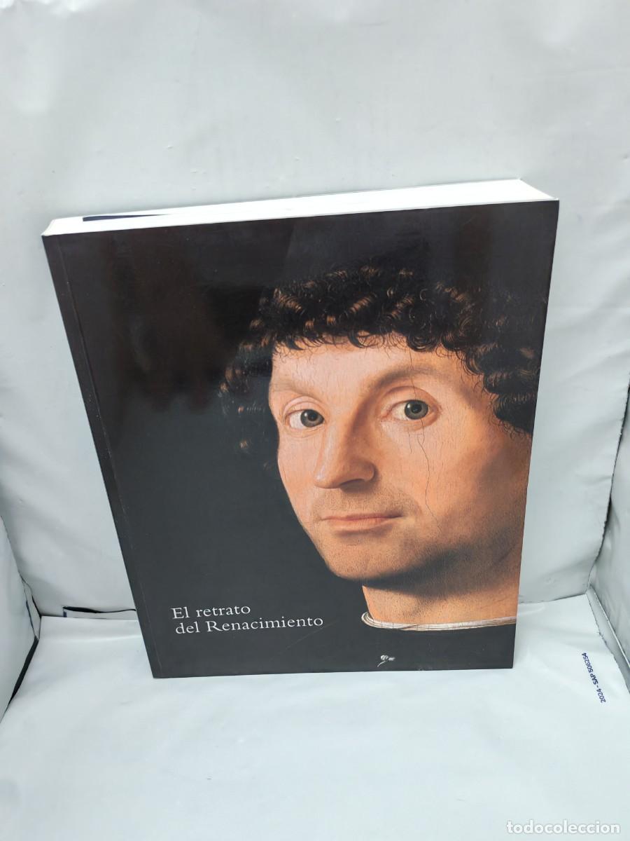 Arte: El Retrato del Renacimiento (Cat&aacute;logo exposici&oacute;n, Museo del Prado, Madrid 2008 + GU&Iacute;A EXPOSICI&Oacute;N)