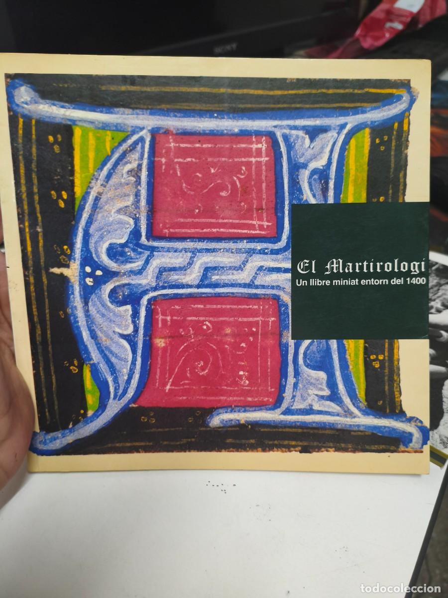 Arte: El Martirologi.Un llibre miniat entorn del 1400.