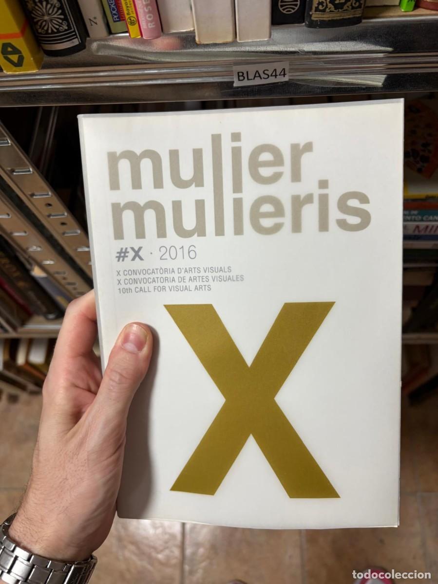 Arte: BLAS44 &ndash; Mulier, Mulieris #X (2016) &ndash; X Convocat&ograve;ria d'Arts Visuals. mua