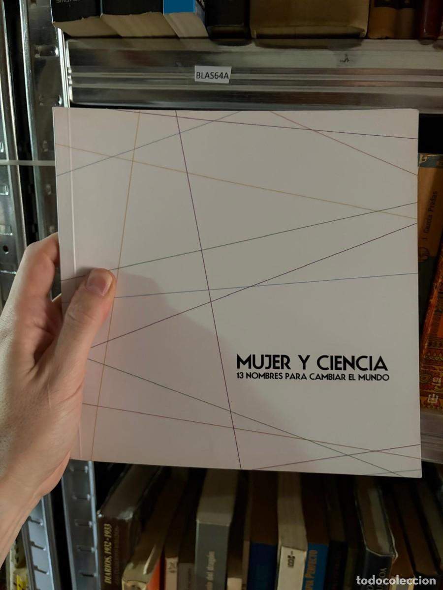 Arte: BLAS64A &ndash; Mujer y Ciencia: 13 nombres para cambiar el mundo. MUA