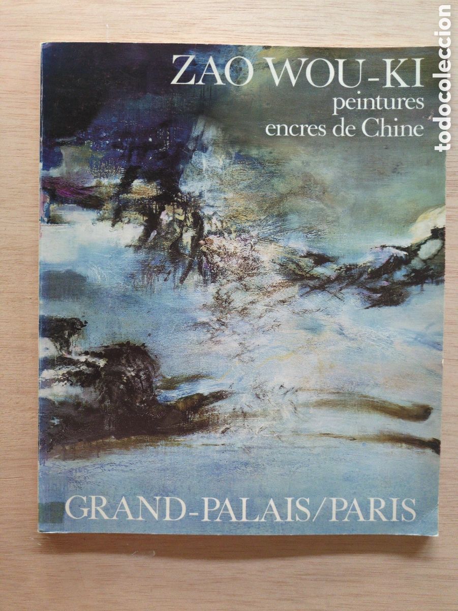 Arte: Cat&aacute;logo ZAO WOU-KI peintures, encres de Chine - Grand - Palais 1981