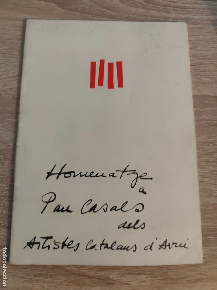 Arte: Cat&aacute;logo Homenatge a Pau Casals