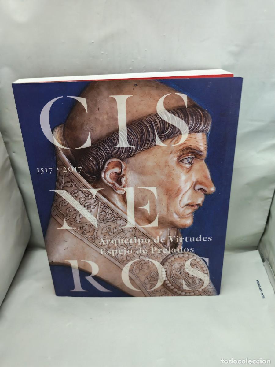 Arte: Cisneros 1517-2017. Arquetipo de Virtudes Espejo de Prelados (Cat&aacute;logo exposici&oacute;n, Toledo 2017)