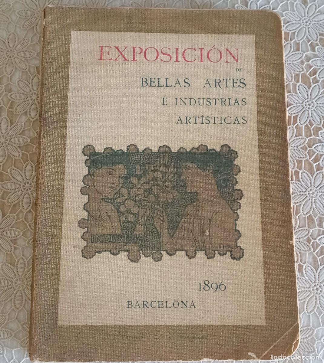 Arte: Cat&aacute;logo exposici&oacute;n bellas artes 1896 primera participaci&oacute;n de Picasso con cuadro Primera Comuni&oacute;n