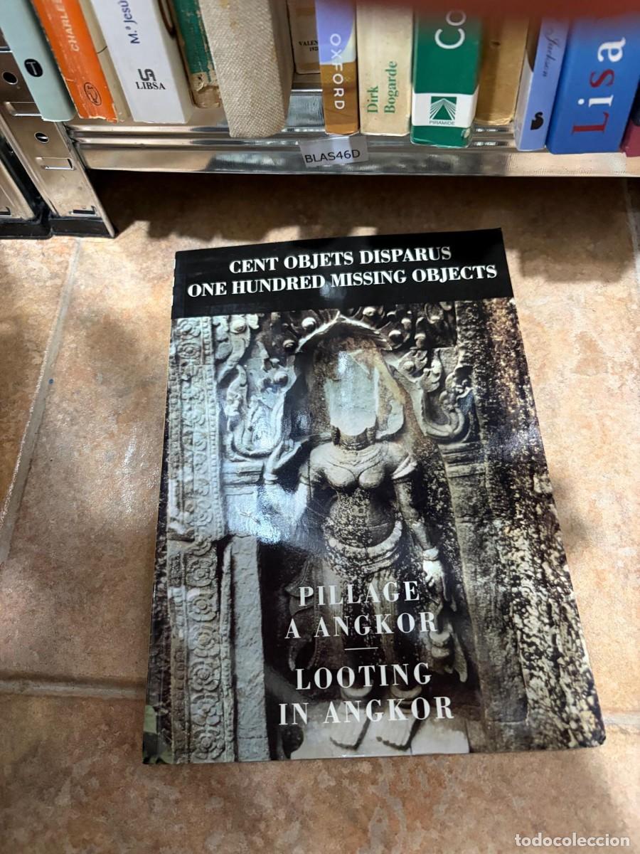 Arte: BLAS46D Cent Objets Disparus / One Hundred Missing Objects: Pillage a Angkor / Looting in Angkor. (C
