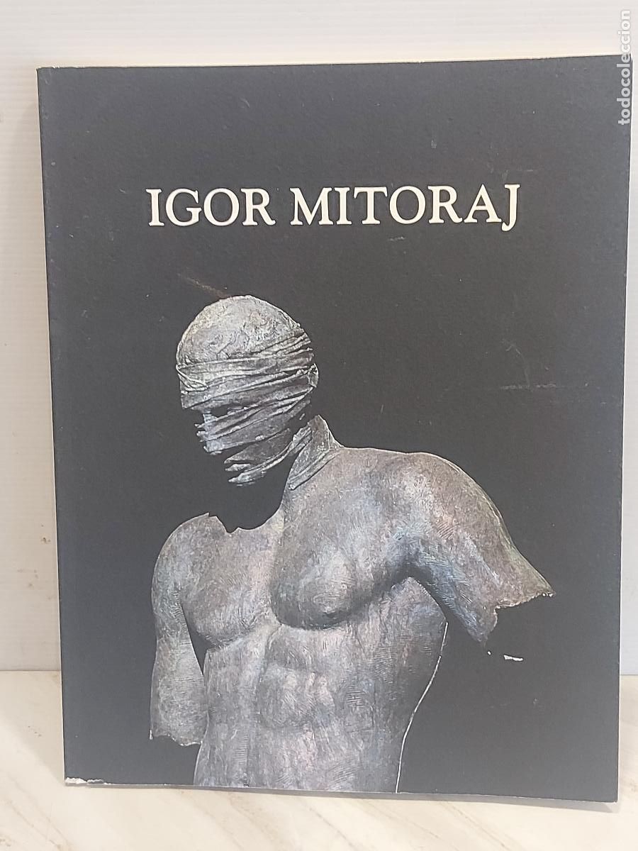 Arte: IGOR MITORAJ | ESCULTURES | CAT&Aacute;LOGO DE EXPOSICI&Oacute;N 1999-2000 | ESCULTURA CONTEMPOR&Aacute;NEA