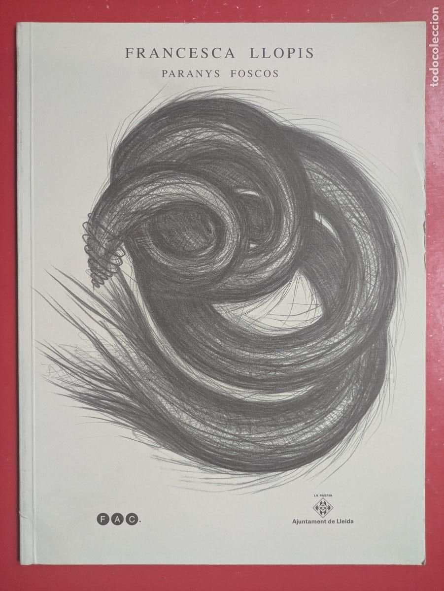 Arte: C&aacute;talogo FRANCESCA LLOPIS PARANYS FOSCOS EXPOSICI&Oacute;N 1997 EL ROSER CAPELLA DE SANT ROC