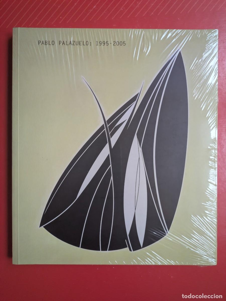 Arte: Cat&aacute;logo Pablo Palazuelo : 1995 &ndash; 2005 MNCARS