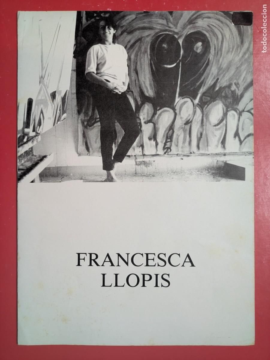 Arte: Cat&aacute;logo FRANCESCA LLOPIS. PINTURAS - Centre de Lectura de Reus