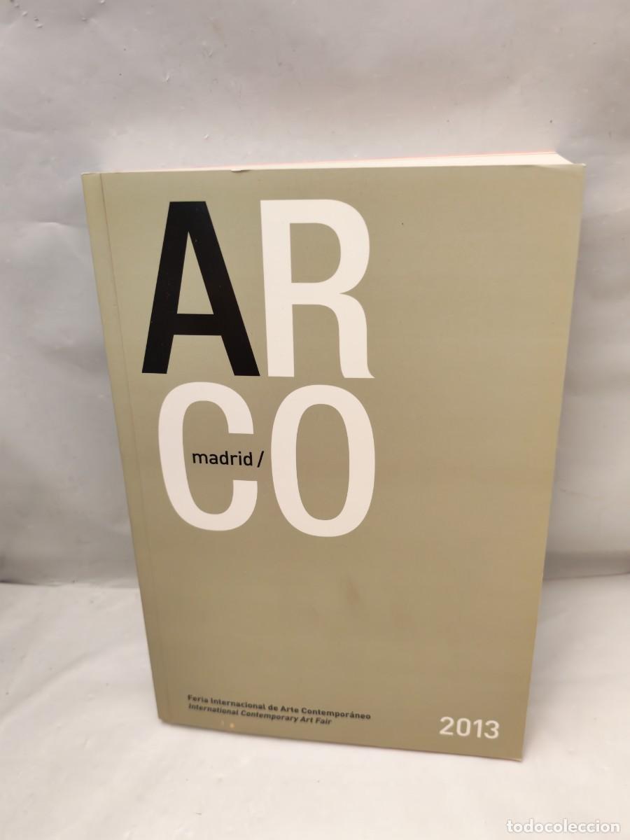 Arte: ARCO 2013. Feria Internacional del Arte Contempor&aacute;neo / International Contemporary Art Fair