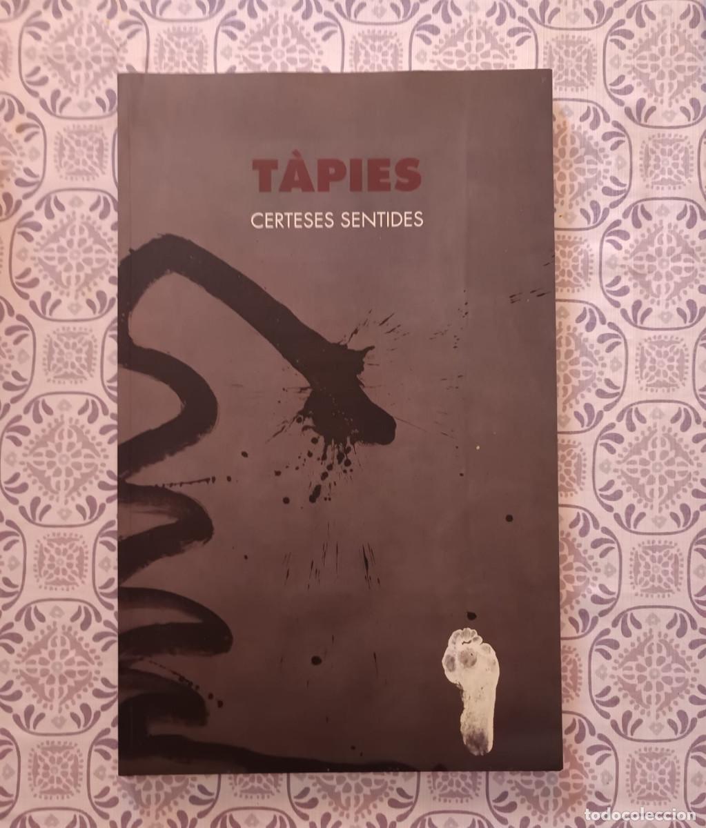 Arte: T&Agrave;PIES CERTESES SENTIDES