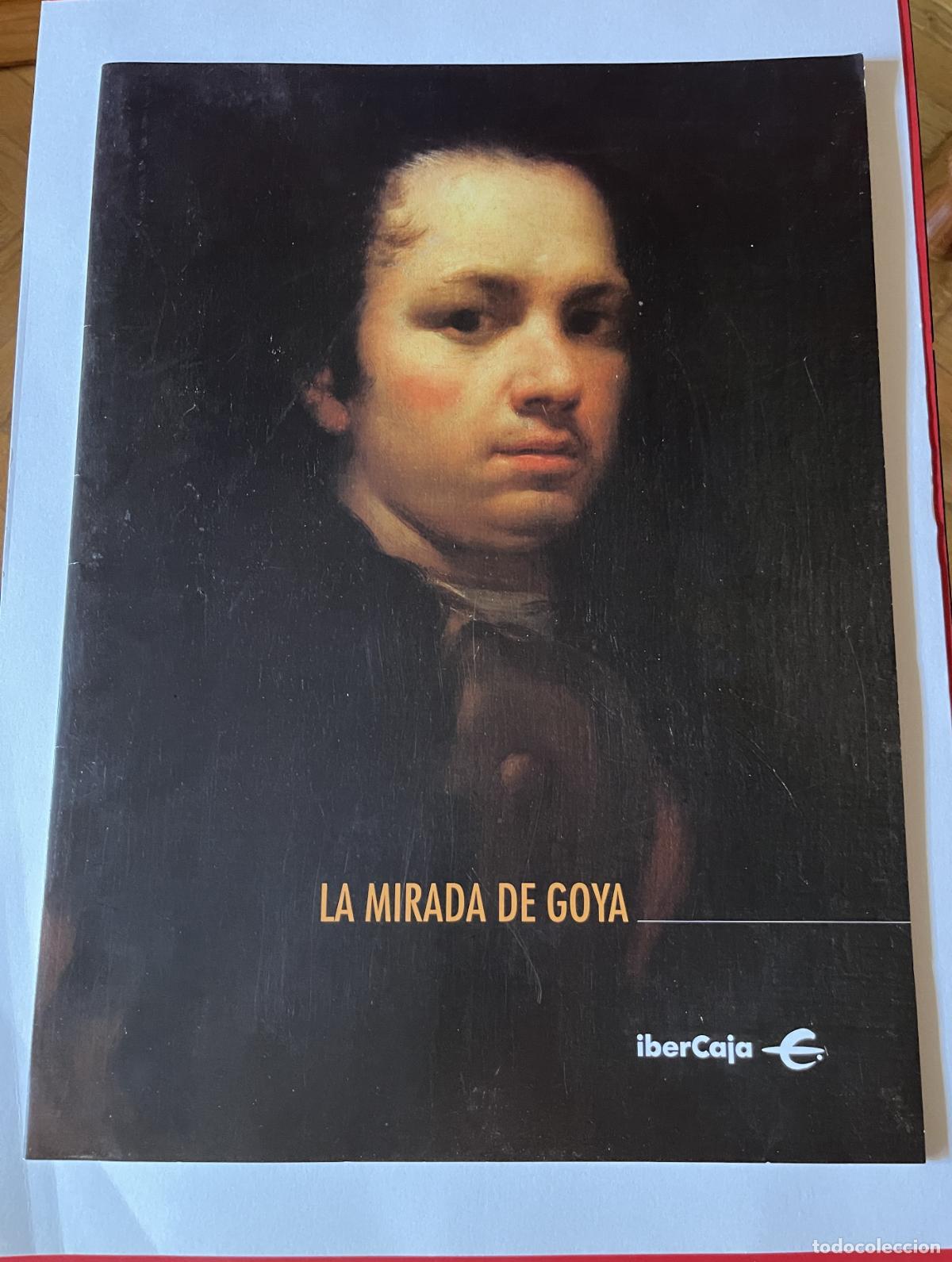 Arte: La Mirada de Goya . Carpeta con 4 estampas de Goya y una hoja de texto. Ibercaja Zaragoza