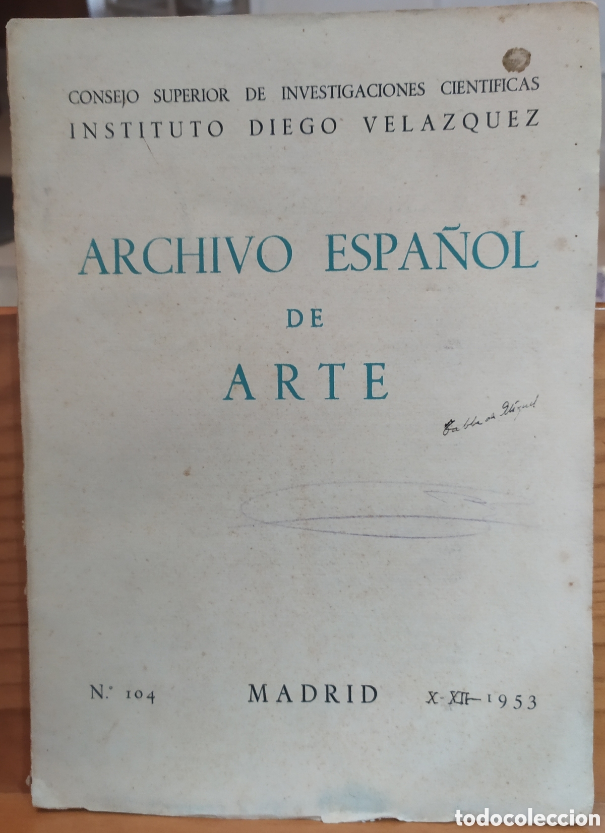 Arte: Revista Archivo Espa&ntilde;ol de arte n&deg;104 diciembre de 1953 - Instituto Diego Vel&aacute;zquez, Consejo Superio