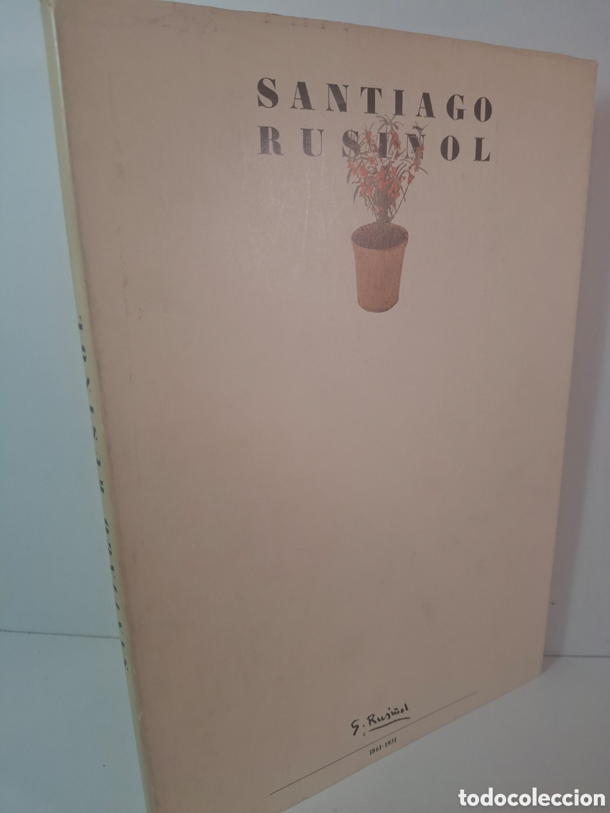 Arte: CATALOGO SANTIAGO RUSI&Ntilde;OL, 1861-1931, GENERALITAT DE CATALUNYA, 1981