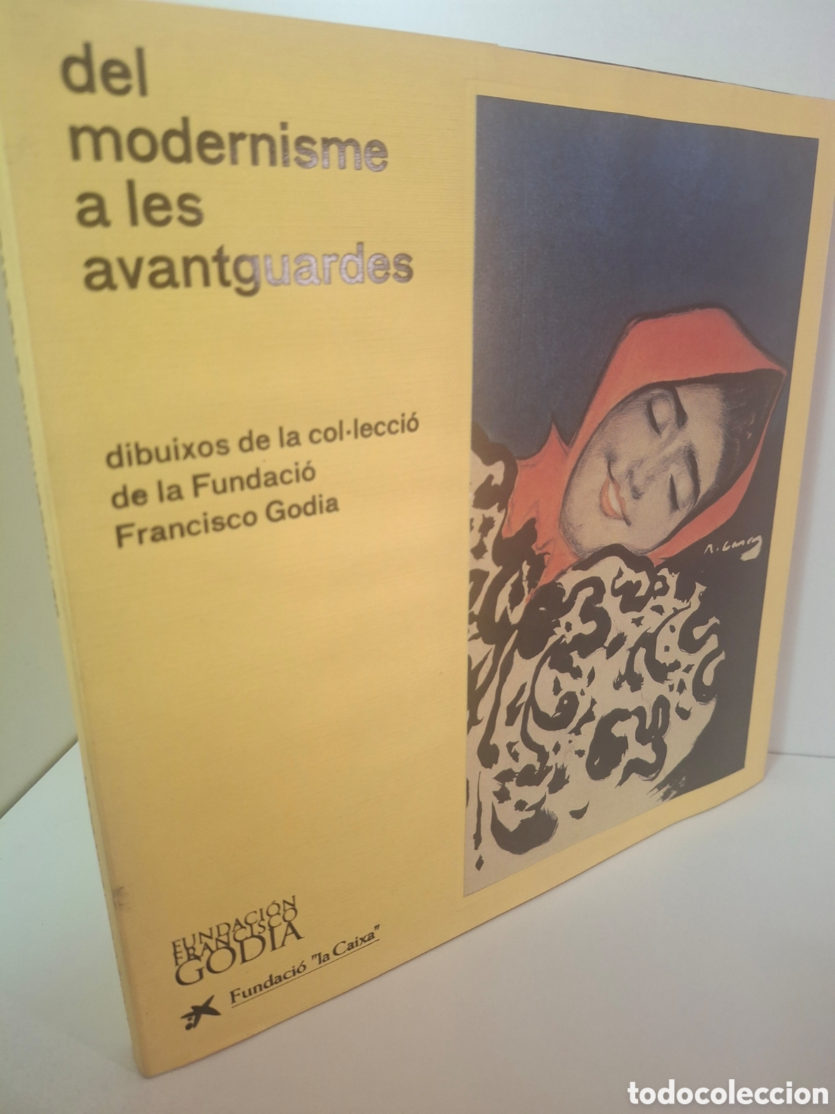 Arte: DEL MODERNISME A LES AVANTGUARDES, DIBUIXOS DE LA COL-LECCIO DE LA FUNDACIO FRANCISCO GODIA, 2003