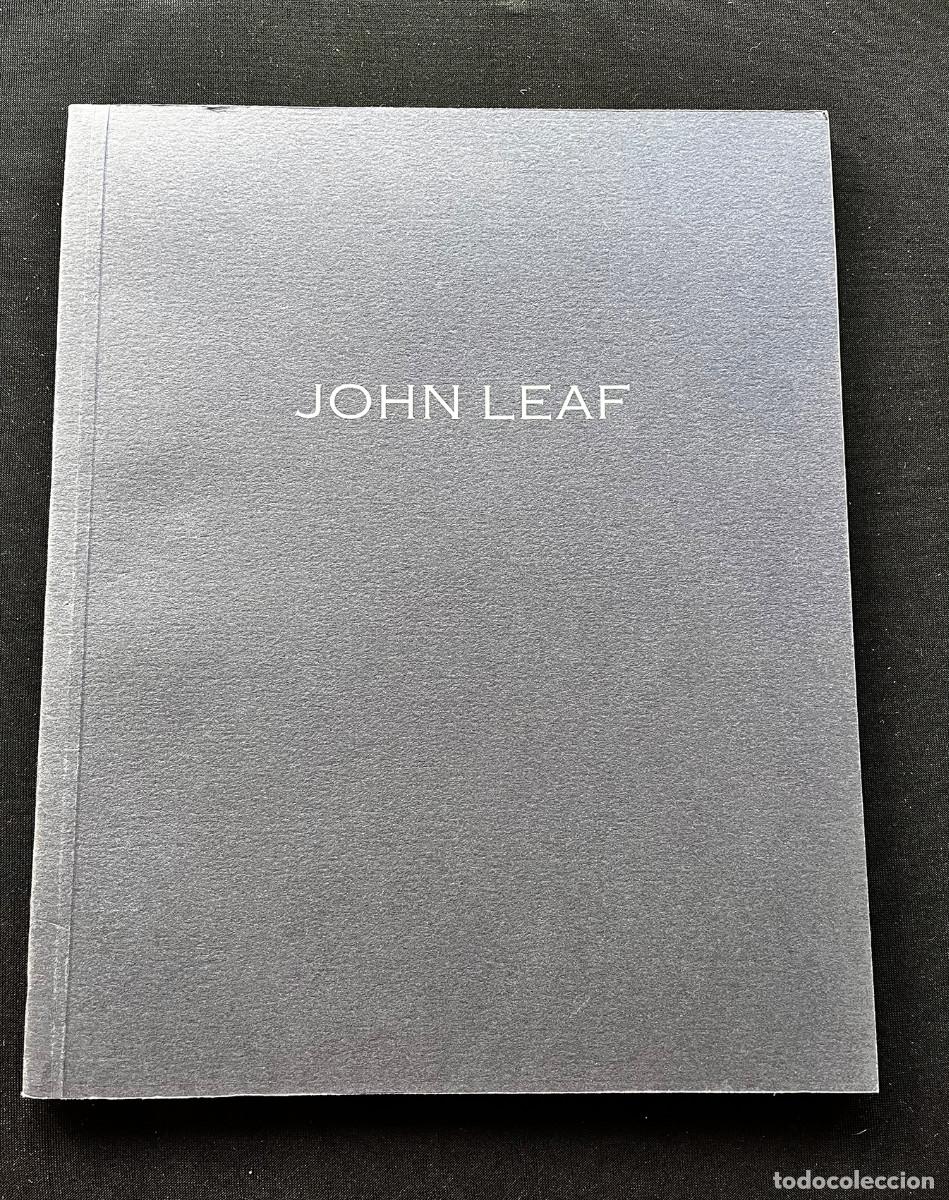 Arte: CATALOGO EXPOSICI&Oacute;N PINTURA &rdquo;LA COSTA&rdquo; DE JOHN LEAF. GALERIA BENNASSAR (POLLEN&Ccedil;A, MALLORCA)