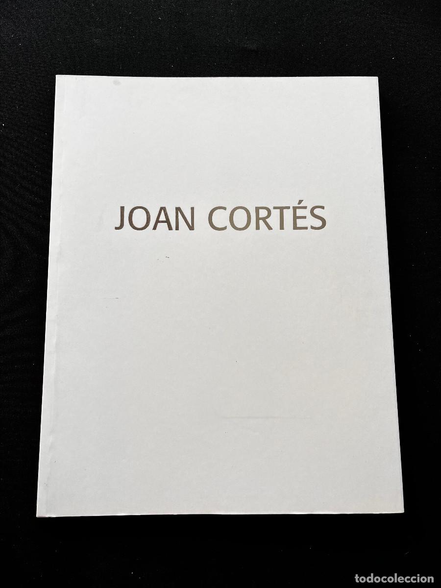 Arte: CAT&Aacute;LOGO EXPOSICI&Oacute;N JOAN CORT&Eacute;S EN GALER&Iacute;A JOAN MELI&Agrave; (POLLEN&Ccedil;A, MALLORCA, 2009 )