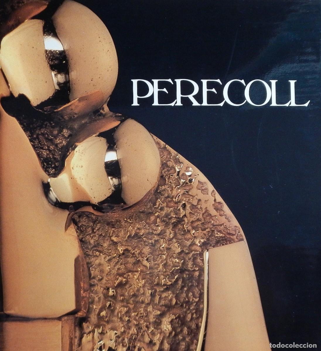 Arte: Perecoll. Arnau Puig. Dibujo dedicado Perecoll. 1982. Borras Ediciones. 400 p&aacute;ginas. 29x27 cm.