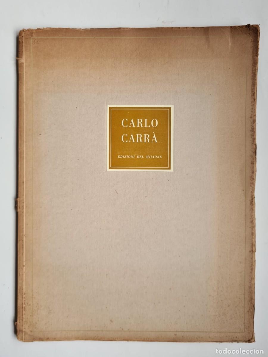 Arte: Carlo Carra, Silvio Catalano, Edizioni del Milione