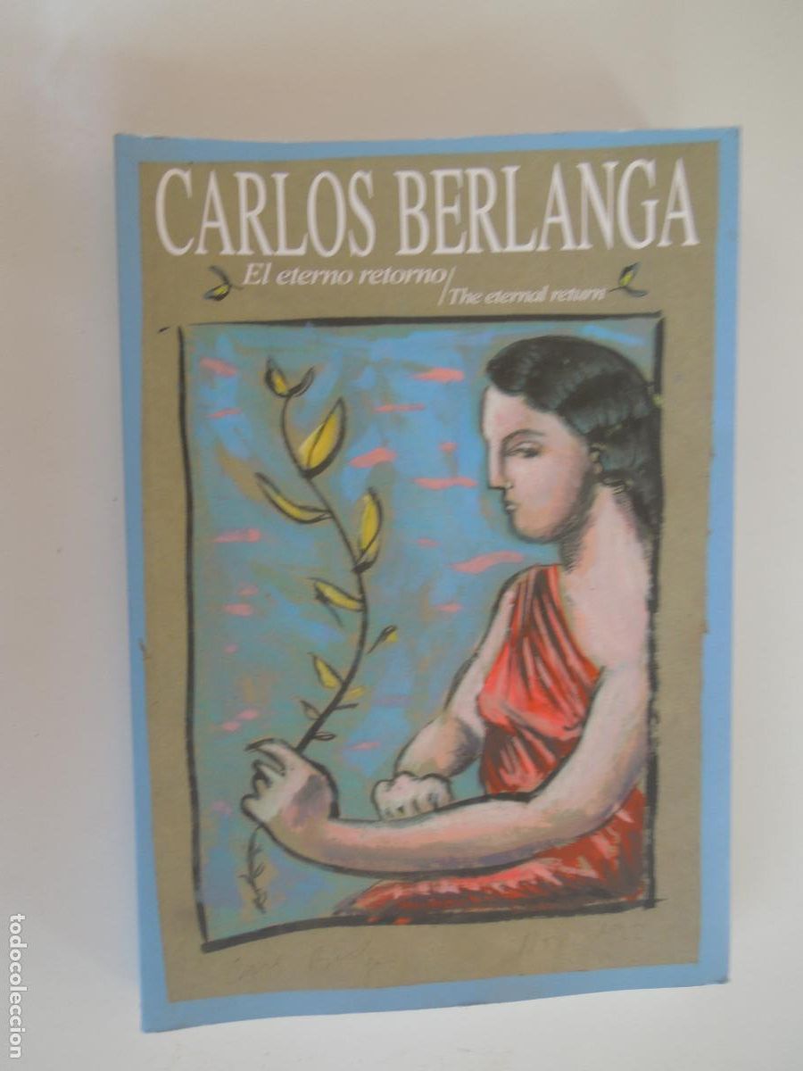 Arte: EL ETERNO RETORNO - CARLOS BERLANGA -2022 - LIBRO CAT&Aacute;LOGO AYUNTAMIENTO DE SEVILLA
