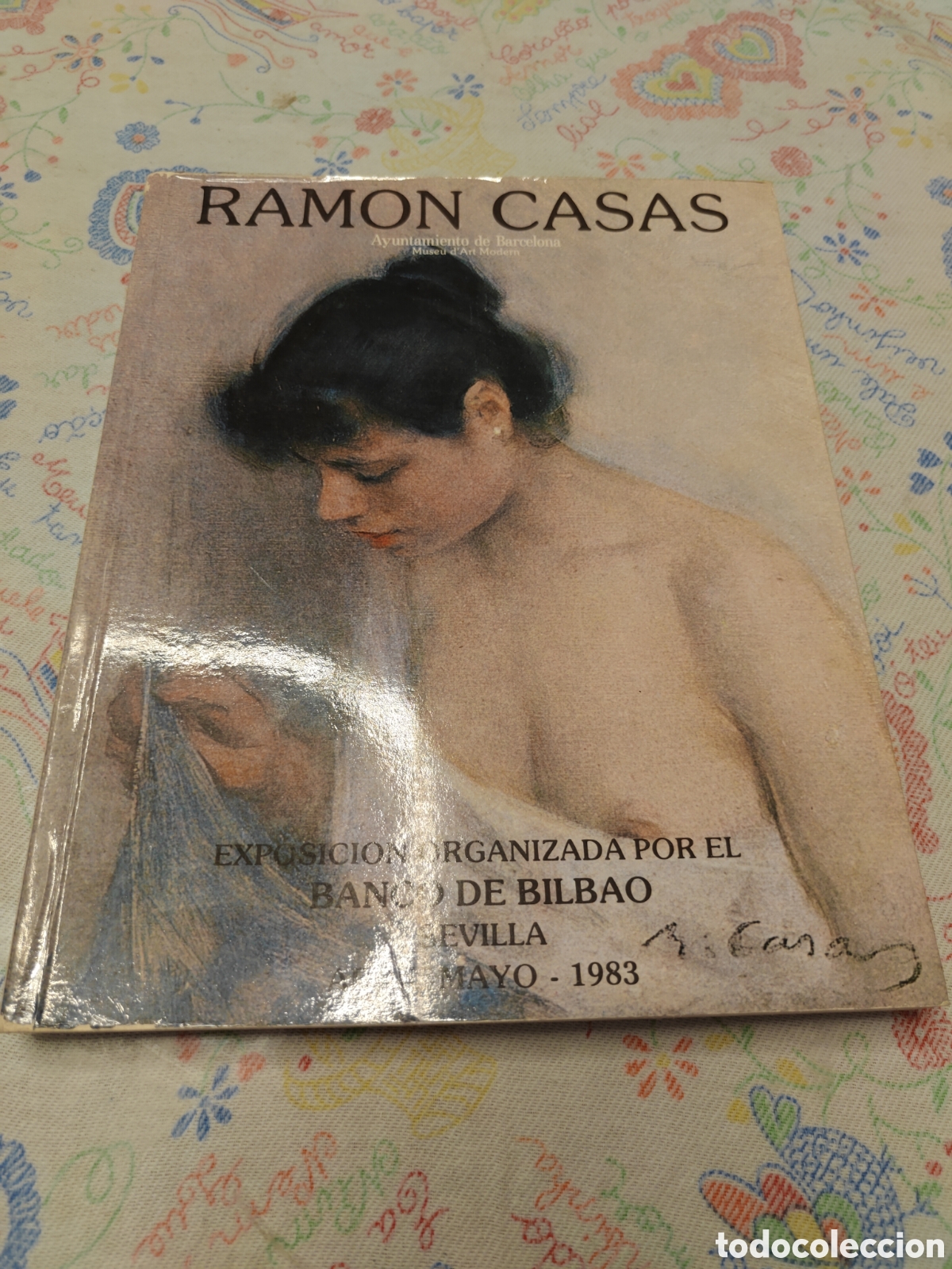 Arte: RAMON CASAS. EXPOSICI&Oacute;N ORGANIZADA POR BANCO BILBAO SEVILLA 1983.