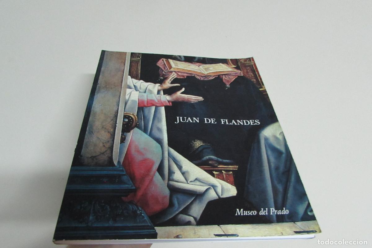 Arte: Cat&aacute;logo Juan de Flandes - Museo del Prado 1986