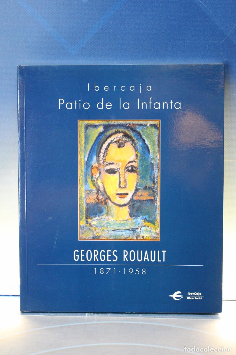 Arte: Georges Rouault 1871-1958. Ibercaja, 2011. Cat&aacute;logo de arte, libro de exposiciones.