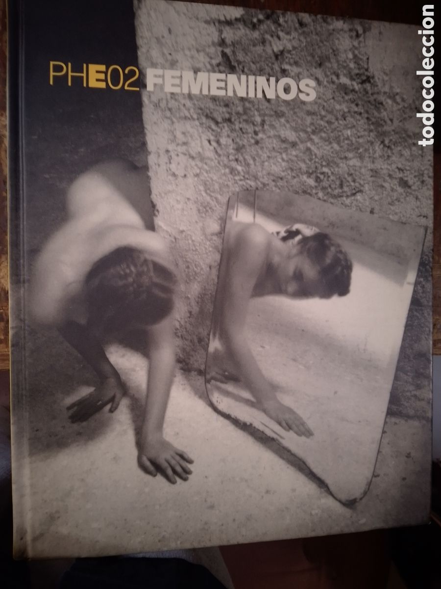 Arte: PHOTOESPA&Ntilde;A FEMENINOS. VVAA. LA FABRICA. 2002