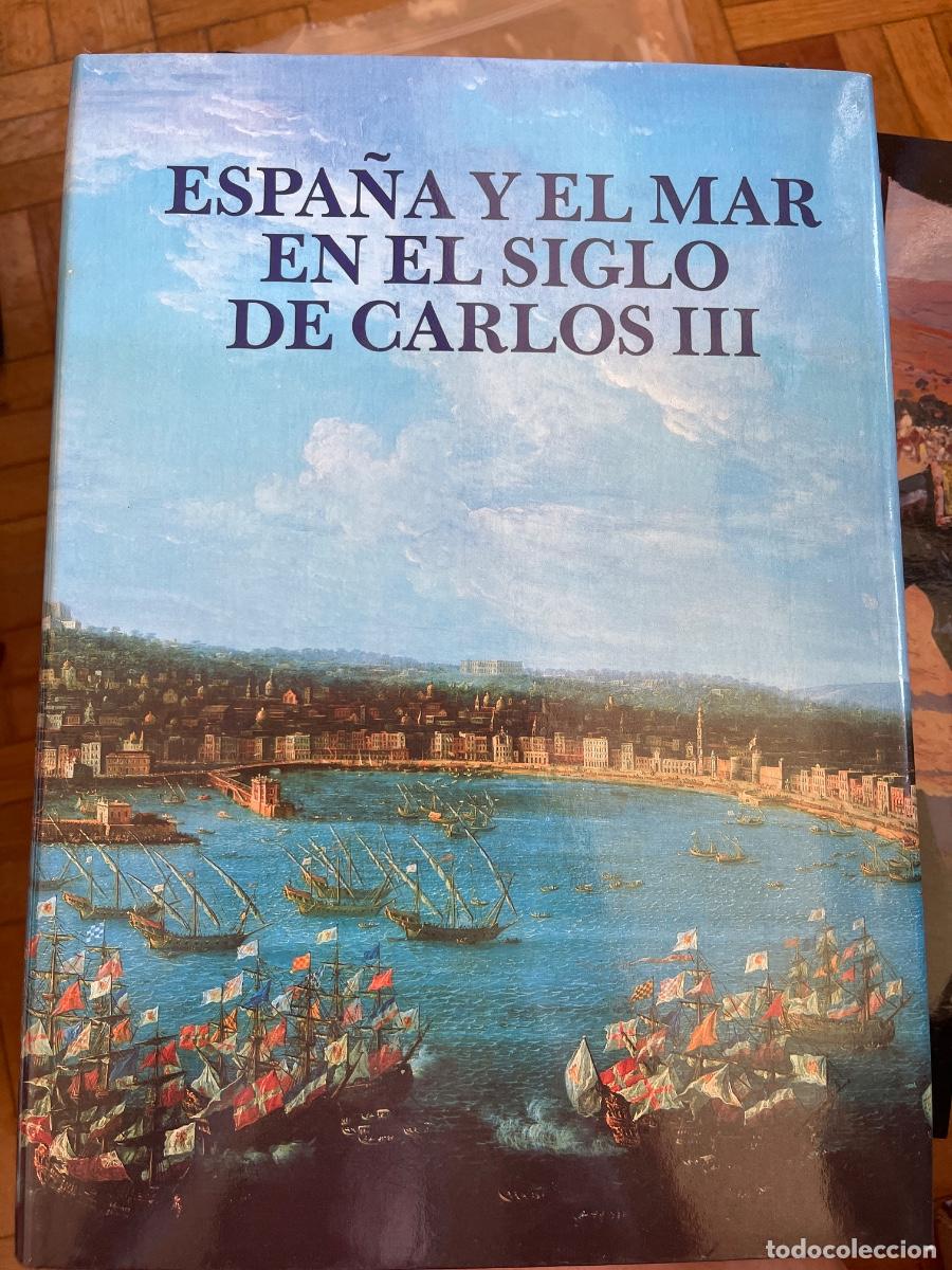 Arte: Espa&ntilde;a y el Mar en el siglo de Carlos III, ed 1989