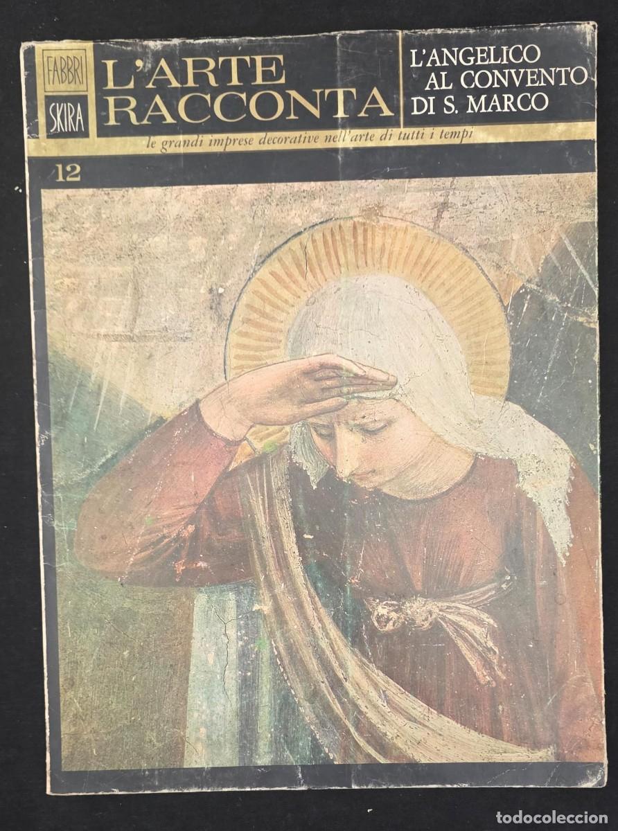 Arte: L'Angelico al Convento di S. Marco &ndash; Fabbri Skira N&ordm; 12 &ndash; Gran &Aacute;lbum de Arte Italiano &ndash; 35 &times; 27 cm