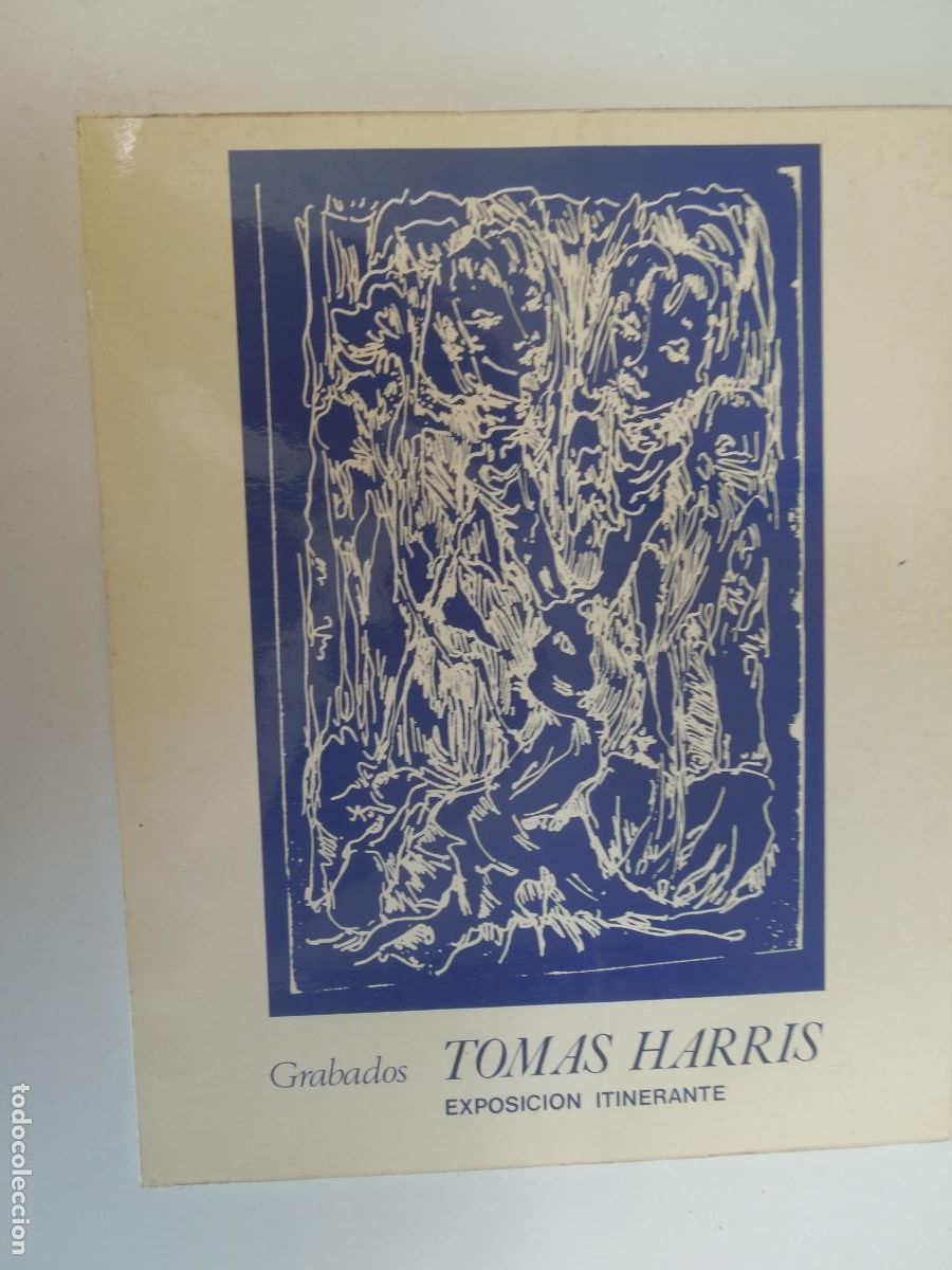 Arte: TOMAS HARRIS - GRABADOS - CATALOGO - EXPOSICION ITINERANTE - PATRONATO NACIONAL DE MUSEOS 1964