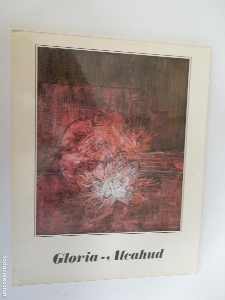 Arte: GLORIA ALCAHUD - CAT&Aacute;LOGO -Direcci&oacute;n General del Patrimonio Art&iacute;stico - 1980