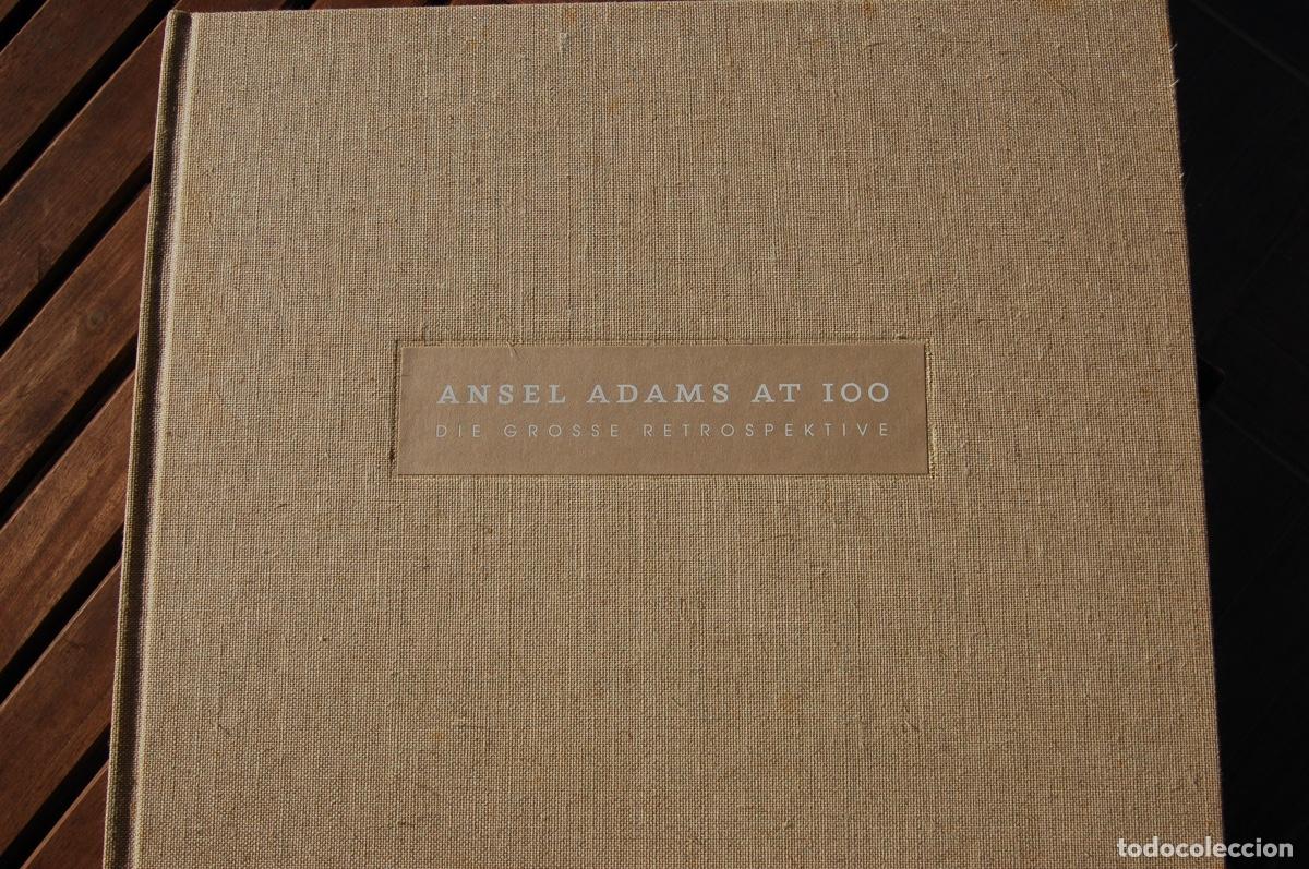 Arte: ANSEL ADAMS AT 100. Die Grosse restrospektive.Libro de 36,4X32,6. Gran formato.A&ntilde;o 2002.