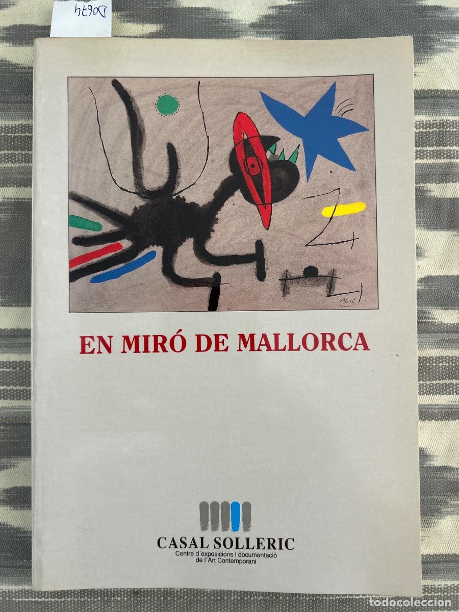 Art: EN MIRO DE MALLORCA, CASAL SOLLERIC, 1992