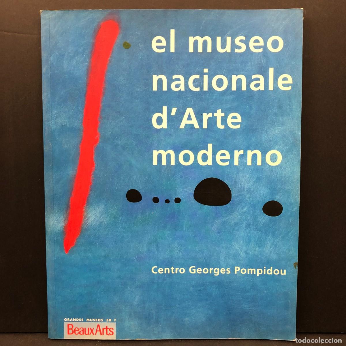 Arte: EL MUSEO NACIONALE D' ARTE MODERNO - CENTRO GEORGES POMPIDOU - GRANDES MUSEOS 50 F / 2701
