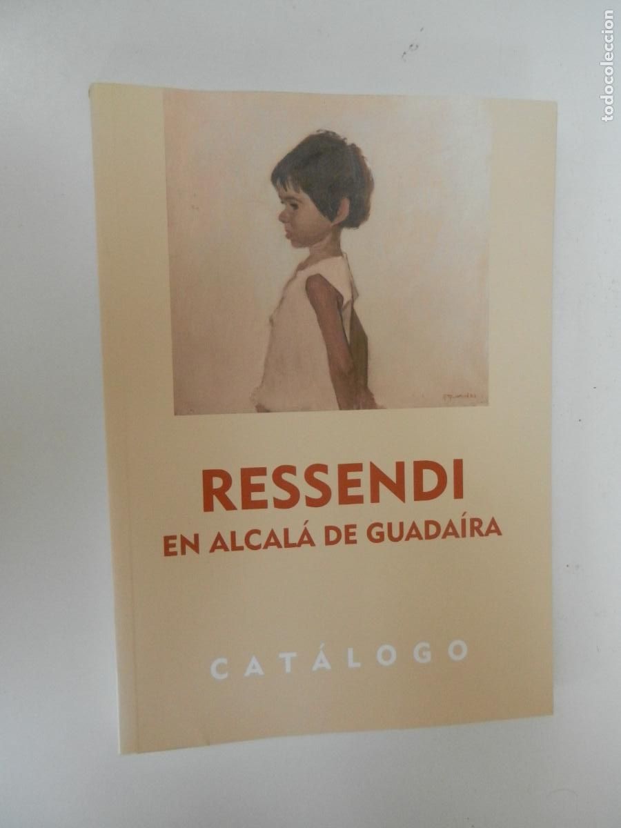Arte: RESSENDI EN ALCAL&Aacute; DE GUADAIRA - CATALOGO 2007 - MUSEO ALCALA DE GUADAIRA